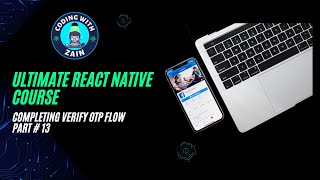 Completing Verify OTP Flow  React Native CLI  P13  2024  Urdu Hindi [upl. by Lil]