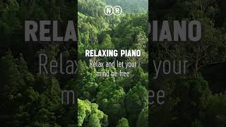 RELAXING PIANO  Relax and let your mind be free [upl. by Limoli]