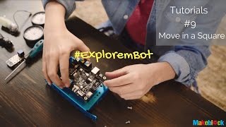 Explore mBot Tutorial 9 Move in a Square [upl. by Eerat]