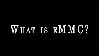 What is eMMC [upl. by Murtha]