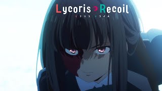 Give Me Your Heart  Lycoris Recoil [upl. by Hermes]