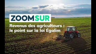 Agriculture  que prévoit la loi Egalim [upl. by Fifi347]