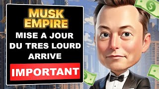 🚨 MUSK EMPIRE VA CHANGER GROSSE MAJ 🚀 DAILY COMBO TOMARKET ROCKY RABBIT [upl. by Rasia291]