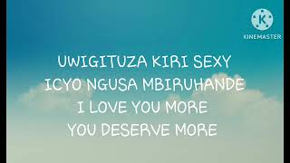 Mubusaza lyrics by papa cyangwe ft kivumbi king [upl. by Ishii701]