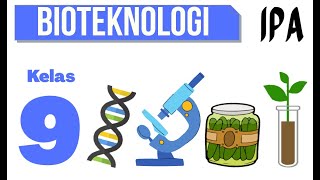 BIOTEKNOLOGI  IPA KELAS 9 SMP [upl. by Cianca]