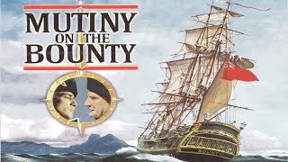 Mutiny On The Bounty  Soundtrack Suite Bronisław Kaper [upl. by Helprin]