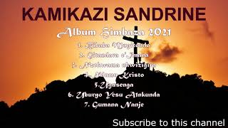 KAMIKAZI SANDRINE Album HIMBAZA 2021 [upl. by Enalda]