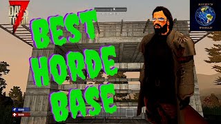 7 Days to Die Best Horde Base  Console PS4  Xbox [upl. by Vez953]