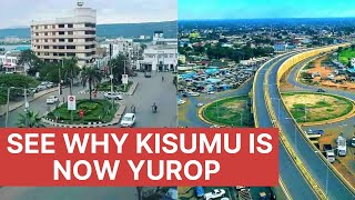 SEE WHY KISUMU IS NOW CALLED YUROP [upl. by Valentina829]