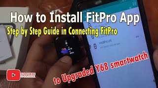 How to Install FitPro App to Upgraded Y68 smartwatch [upl. by Nylaras103]