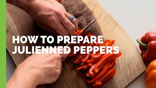 How to Prepare Julienned Peppers [upl. by Adnolay595]