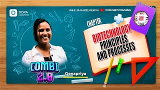 COMBI ROOM  Biotechnology Principles and Processes  DEVAPRIYA [upl. by Angid]