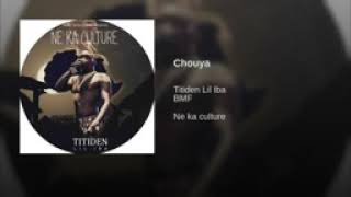 Titiden LIL IBA Chouya NEKA CULTURE [upl. by Adnowat341]