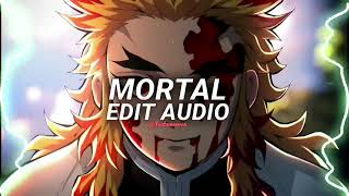 Mortal  Warriyo EDIT AUDIO [upl. by Schnabel212]