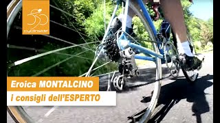 Vintage siete pronti per Eroica Montalcino Ecco i consigli dellESPERTO [upl. by Mohr]