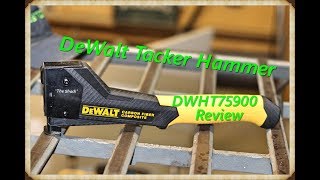 DeWalt Tacker Hammer review DWHT75900 [upl. by Frasco137]