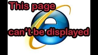 Fix Internet ExplorerquotThis page can’t be displayedquot [upl. by Eikcir]