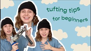 TUFTING TIPS FOR BEGINNERS  my advice for your rug making journey [upl. by Ariek828]