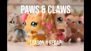 Lps Series Paw amp Claws Season 1 Recap [upl. by Llen]