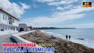 LA CALA DE MIJAS BEACH WALKING TOUR IN JUNE 2021  Malaga Costa Del Sol🌞 Spain 4K [upl. by Lyj]