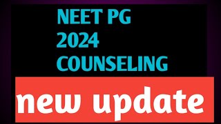 NEET PG COUNSELING UPDATE [upl. by Asfah]