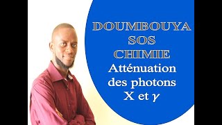 Interactions rayonnements matière Atténuation des photons X et photons gamma [upl. by Cathey]