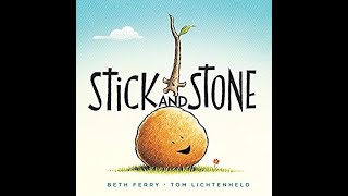 Stick And Stone  Read Aloud [upl. by Barris]