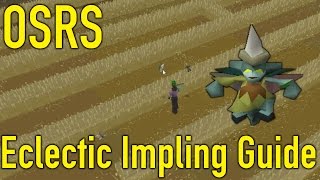 OSRS  Eclectic Impling Guide  VERY EASY [upl. by Ardaed]