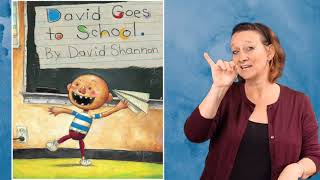 ASL Storytelling  David Goes to School [upl. by Noslien]