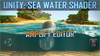 Unity Water Shader with Amplify URP [upl. by Ninehc]