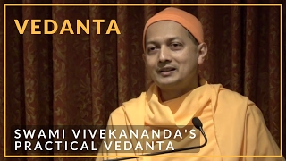 Swami Vivekanandas Practical Vedanta  Swami Sarvapriyananda [upl. by Aciretnahs12]