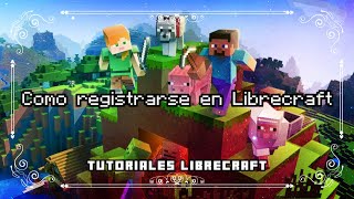 REGISTRARTE EN LIBRECRAFT  VINCULAR EMAIL [upl. by Einatirb489]