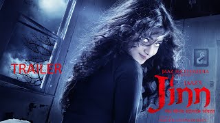 Jinn Official Trailer Shajal  Pujja  Roshan  Moon  Nader Chowdhury  Jaaz Multimedia [upl. by Ecined]