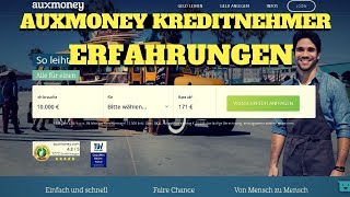 Auxmoney Erfahrungen Kreditnehmer  Alles was du wissen musst  Auxmoney Kredit Erfahrungen [upl. by Ogeid]