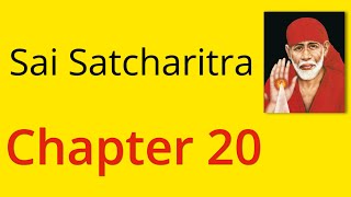 Shirdi Sai Satcharitra Chapter 20  English Audiobook [upl. by Oicnaneb302]