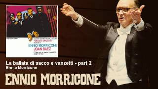 Ennio Morricone  La ballata di sacco e vanzetti  part 2  Sacco e Vanzetti 1971 [upl. by Aluin]