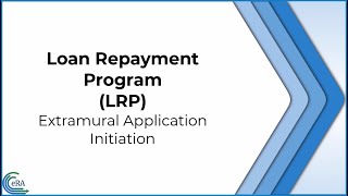 Loan Repayment Program – Extramural Application Initiation [upl. by Aileduab3]