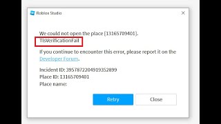 Fix Roblox Studio Error We could not open the place quotTlsVerificationFailquot Tls Verification Fail [upl. by Atikaj]