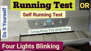 All Lights Blinking error  Running Test in TVSCompuPrint Sp 40 Plus  Must Watch [upl. by Bills]