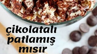 KARAMELLİ ÇİKOLATALI PATLAMIŞ MISIR TARİFİ  Caramel Chocolate Popcorn Recipe [upl. by Symon]