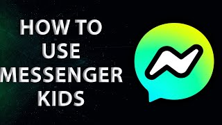 How to use Messenger Kids [upl. by Maurits180]