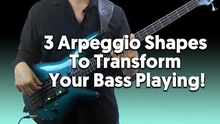 3 Arpeggio Patterns That Can Transform Your Bass Playing [upl. by Ayanal125]