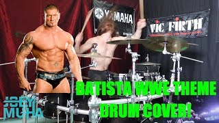 BATISTA WWE THEME DRUM COVER  JOEY MUHA [upl. by Lipman]