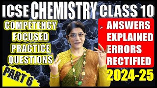 SOLVED  CHEMISTRY COMPETENCY FOCUSED PRACTICE QUESTIONS  ICSE BOARD CLASS 10 202425  PART 6 [upl. by Alexis]