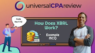 How Does XBRL Work CPA Exam [upl. by Trinidad]