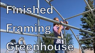 Greenhouse Framing Update part 5 Finished Framing End walls [upl. by Marc]