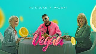 MC STOJAN X WAJWAI  VEGAN OFFICIAL VIDEO [upl. by Frankhouse]