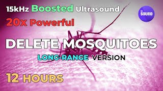 Longrange Mosquito repellent sound  12 HOURS  Concentrated Ultrasound  Ultrasonic deterrent [upl. by Ahtar533]