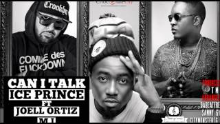 Can I Talk  Ice Prince ft Joell Ortiz amp MI Abaga  Official Audio [upl. by Amora]