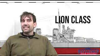 Lion Class Vs Iowa Class Battleships [upl. by Eedrahs]